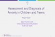 Assessment and Diagnosis of Anxiety in Children and Teens