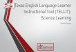 Texas English Language Learner Instructional Tool (TELLIT 