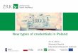 New types of credentials in Poland