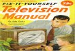 POPULAR MECHANICS FIX-IT-YOURSELF •Television