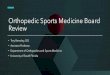 Orthopedic Sports Medicine Board Review