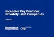 Incentive Pay Practices: Privately Held Companies