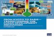 Kyoto to Paris Transitioning the Clean Development Mechanism