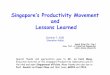 Singapore’s Productivity Movement and Lessons Learned