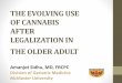 THE EVOLVING USE OF CANNABIS AFTER LEGALIZATION IN THE 