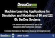 Machine Learning Applications for Simulation and Modeling 