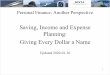 Saving, Income and Expense Planning: Giving Every Dollar a 