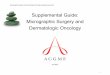 Supplemental Guide: Micrographic Surgery and Dermatologic 