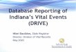 Database Reporting of Indiana’s Vital Events (DRIVE)