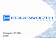 Company Profile 2007 - Edgeworth Corp