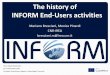 The history of INFORM End-Users activities