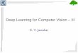 Deep Learning for Computer Vision – III