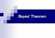 Bayes’ Theorem - ggn.dronacharya.info