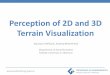 Perception of 2D and 3D Terrain Visualization