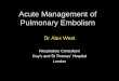 Acute Management of Pulmonary Embolism