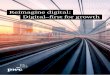 Reimagine digital: Digital-first for growth