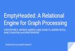 Engine for Graph Processing EmptyHeaded: A Relational