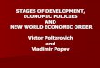 STAGES OF DEVELOPMENT, ECONOMIC POLICIES AND NEW …