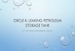 Circle K: Leaking Petroleum storage tank