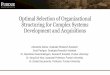 Optimal Selection of Organizational Structuring for 