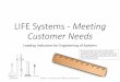 LIFE Systems - Meeting Customer Needs - INCOSE
