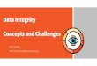 Data Integrity Concepts and Challenges