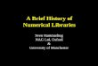 A Brief History of Numerical Libraries