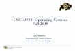 CSCI-3753: Operating Systems Fall 2018