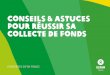 CONSEILS & ASTUCES POUR RÉUSSIR SA COLLECTE DE FONDS