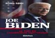 Joe Biden: Le pari de l'Amérique anti-Trump