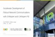 Accelerate Development of Robust Network Communications 