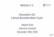 Webinar # 3 Absorption 101 Lithium Bromide-Water Cycle