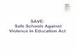 SAVE: Safe Schools Against Violence in Education Act