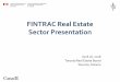 FINTRAC Real Estate Sector Presentation
