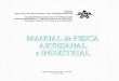 Manual de pesca artesanal e industrial. by Sistema de 