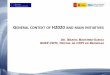 ENERAL CONTEXT OF H2020 AND MAIN INITIATIVES