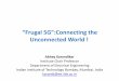 “Frugal 5G”:Connecting the