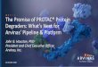 The Promise of PROTAC® Protein Degraders: What’s Next for 