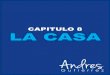 CAPITULO 8 LA CASA - Andres Gutierrez