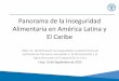 Panorama de la Inseguridad Alimentaria en América Latina y 