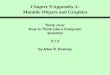 Chapter 9/Appendix A: Mutable Objects and Graphics