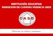 INSTITUCIÓN EDUCATIVA RENDICION DE CUENTAS VIGENCIA 2020