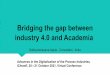 Bridging the gap between industry 4.0 and Academia