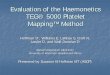 Evaluation of the Haemonetics TEG® ® 5000 Platelet Mapping 