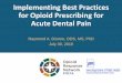 Implementing Best Practices for Opioid Prescribing for Acute 