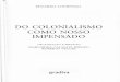 Eduardo Lourenço - Colonialism: the Portuguese given