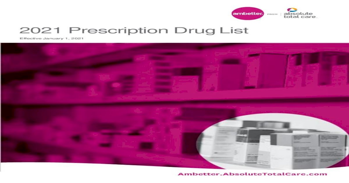 (PDF) 2021 Prescription Drug List Absolute Total Care...Formulary