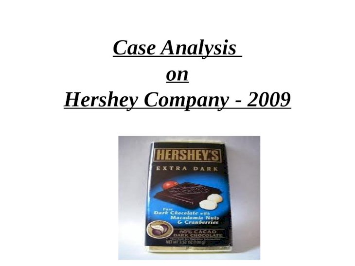 hershey company case study 2009