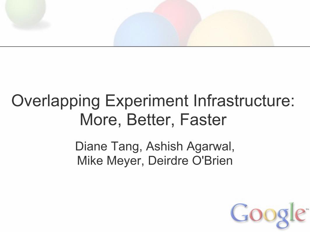 (PDF) Overlapping Experiment Infrastructure:More, Better, …static ...