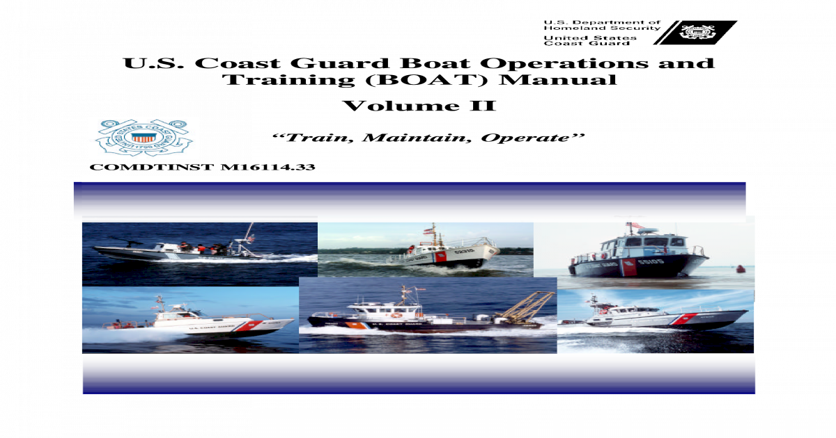 US Coast Guard Boat Operations and Training Boat Manual Vol II